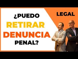 Pasos para cancelar una denuncia en España