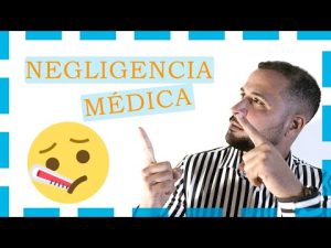 Ejemplos de negligencia médica: ¿Qué es y cómo se manifiesta?