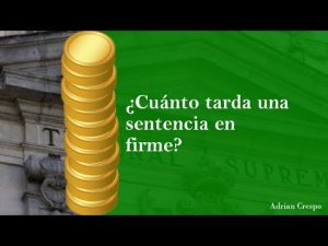 ¿Cuánto tiempo se necesita para que una sentencia sea definitiva?