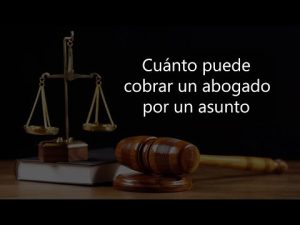 Tarifas de los abogados para consultas laborales: ¿Cuánto cobran?