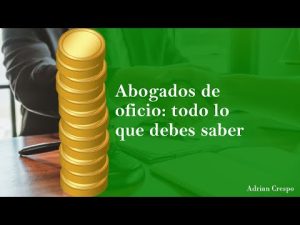 Los tipos de casos que un abogado de oficio puede asumir