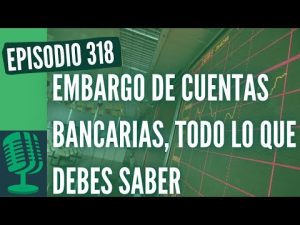¿Quiénes tienen la capacidad de embargar una cuenta bancaria?