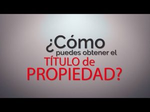 Pasos para obtener la propiedad de un inmueble
