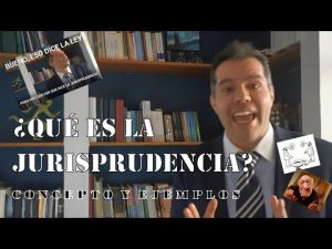 Una explicación sobre la jurisprudencia y un caso ilustrativo