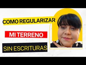 Pasos para regularizar un terreno sin documentos legales en Colombia