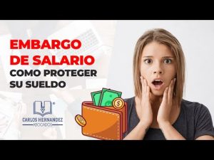 ¿Quiénes tienen la autoridad para embargar mi salario?