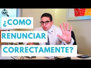 Pasos a seguir para renunciar a mi empleo