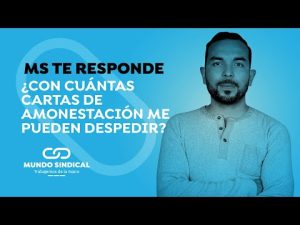 Consecuencias de recibir tres cartas de amonestación