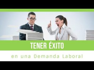 Las probabilidades de éxito en una demanda laboral