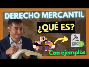 La principal fuente del Derecho Mercantil: ¿De dónde proviene?