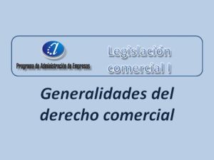 El funcionamiento del derecho comercial en Colombia: una guía completa
