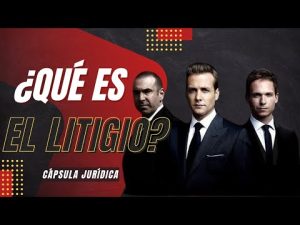 Todo lo que necesitas saber sobre los abogados de litigios